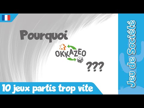 10 jeux de société partis trop vite (sur Okkazeo)