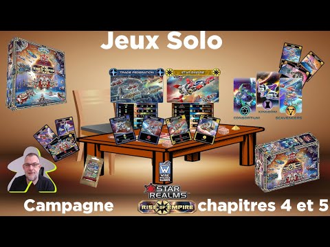Star Realms - Rise of Empire - Campagne - Scénario 4 et 5 | White wizard Games | jeu de société