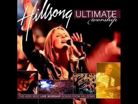 COLLECTION OF HILLSONG SONGS SINCE 1997 WITH POWER