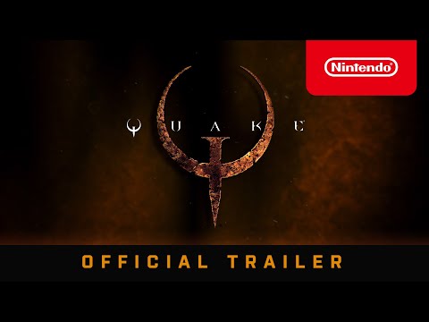 QUAKE - Launch Trailer - Nintendo Switch