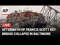 Baltimore bridge collapse LIVE: Aftermath of cargo ship collision