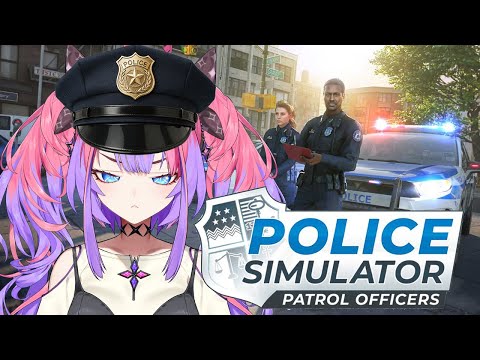 【 Police Simulator: Patrol Officers 】大阪や!警察になって街の平和を守ります!【#綺々羅々ヴィヴィ #hololiveDEV_IS #FLOWGLOW】