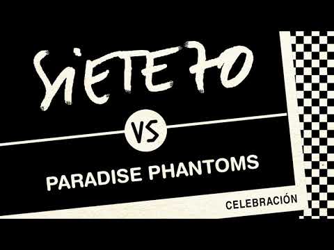 Siete70 - Celebración (Paradise Phantoms remix)