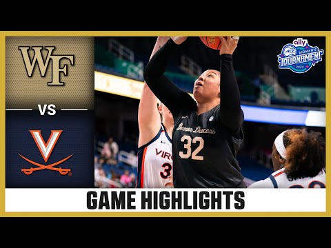 Wake Forest vs. Virginia Game Highlights | 2024 Ally ACC Women’s Basketball Tournament