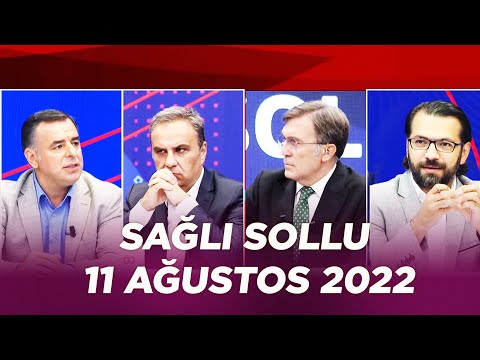 Kemal Kılıçdaroğlu - YSK Tartışmaları | Erdoğan Aktaş ile Sağlı Sollu 11 Ağustos 2022