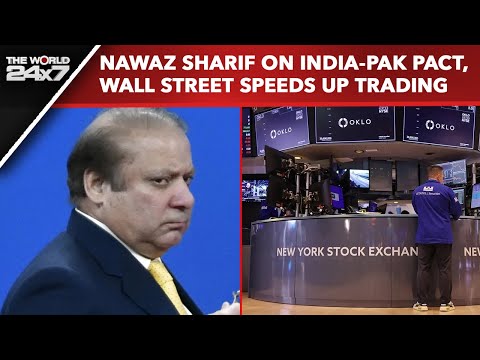 Nawaz Sharif's Explosive India Admission, Wall Street Speeds Up Trading After Century