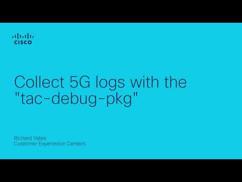 Collect 5G Logs with the "tac-debug-pkg