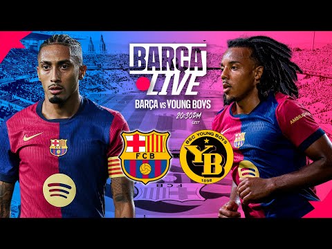 🔴 BARÇA LIVE | FC BARCELONA VS YOUNG BOYS | UEFA CHAMPIONS LEAGUE 24/25 ⚽