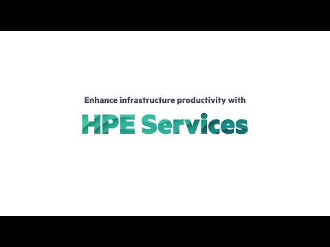Enhance Infrastructure Productivity with HPE Services