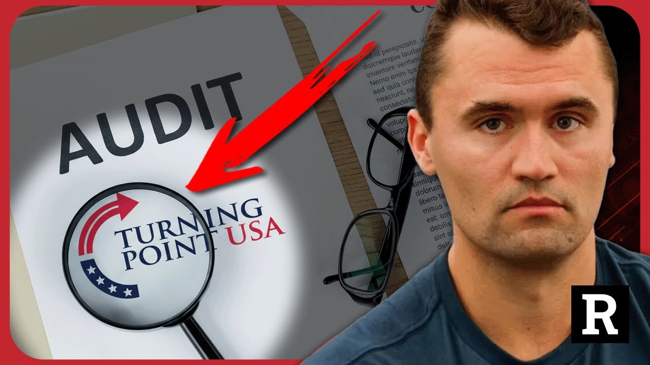 Charlie Kirk Knew Something Was WRONG — The Audit That Terrified TPUSA | Redacted News