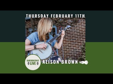 Deering Live - Alison Brown