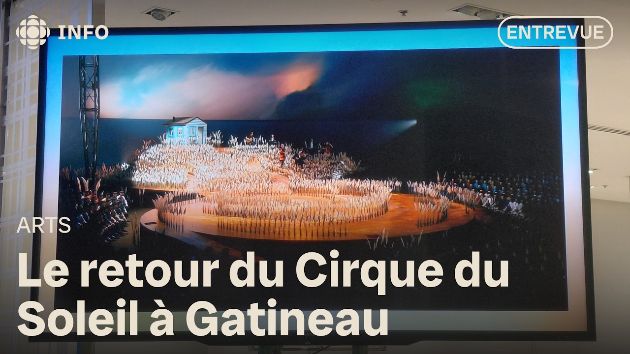 Cirque du Soleil à Gatineau : un grand retour confirmé sur le site Zibi en 2027