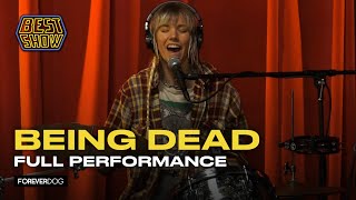 Being Dead - Live In Studio (Full Performance)