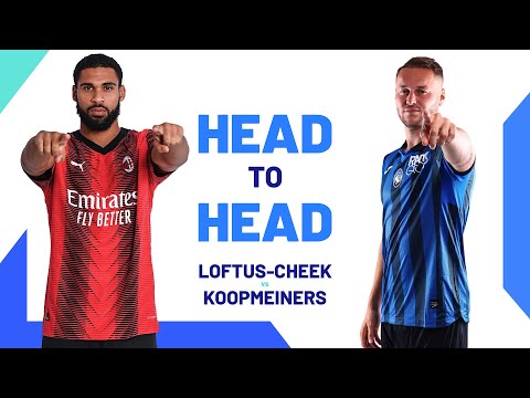 A battle of midfield giants | Loftus-Cheek vs Koopmeiners | Head to Head | Serie A 2023/24