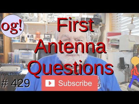 First Antenna Questions (#429)