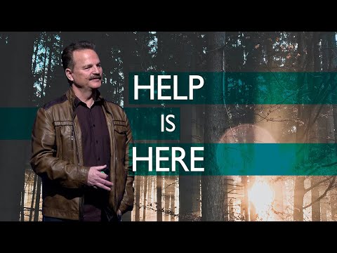 Help Is Here - Part 2 | Will McCain | April 23, 2023