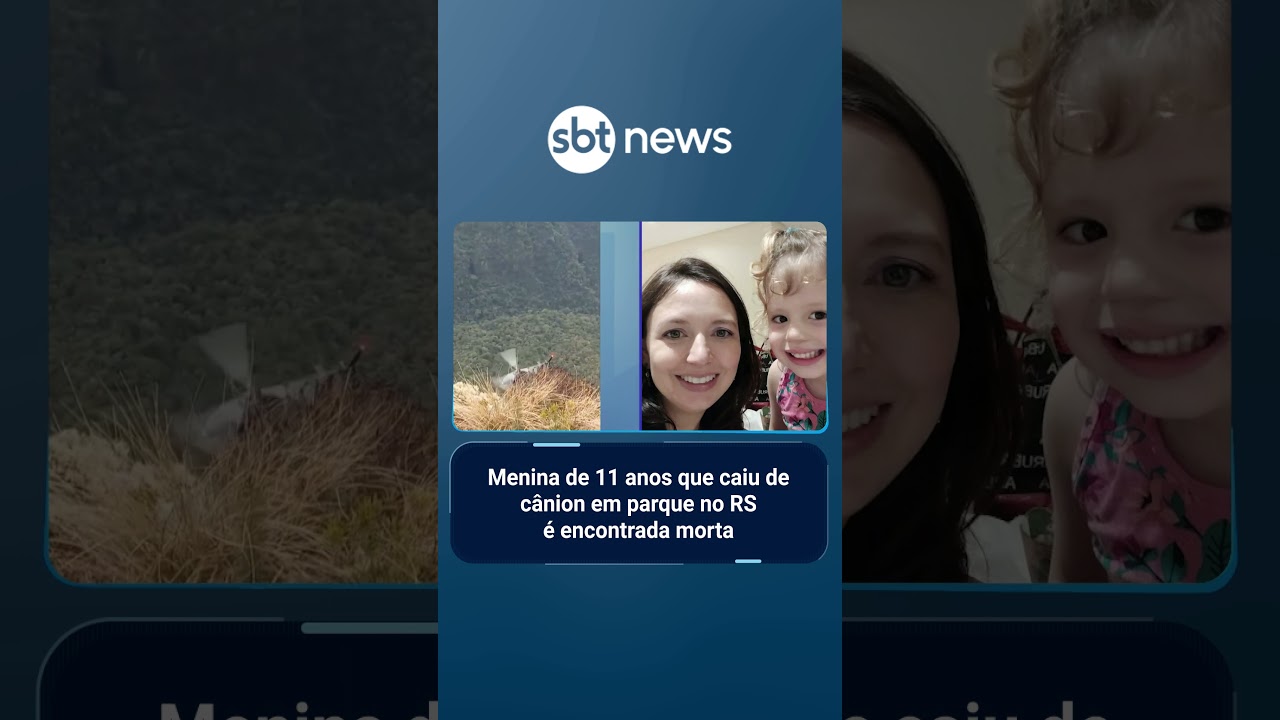 Menina de 11 anos que caiu de cânion em parque no RS é encontrada morta