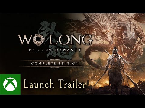 Wo Long: Fallen Dynasty Complete Edition | Launch Trailer
