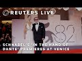 LIVE: Schnabel’s In the Hand of Dante premieres at Venice as stars skip red carpet