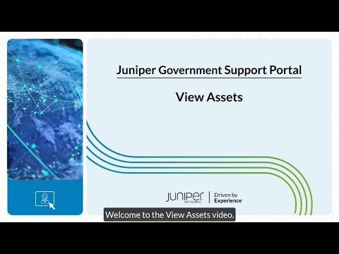 Juniper Government Support Portal: View Assets