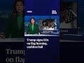 Trump signs EOs on flag burning, cashless bail  - 01:02 min - News - Video