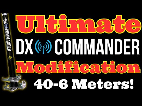 Ultimate K8MRD 40-6 Meter DX Commander Expedition Mod!