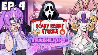 Reading the SCARIEST Reddit Stories | Trashlight Confidential Episode 