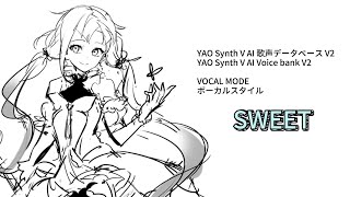 SWEET!!! Synth V AI Voice Bank 2.0 ボーカルスタイル デモビデオ