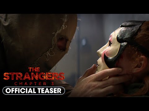 The Strangers: Chapter 3'