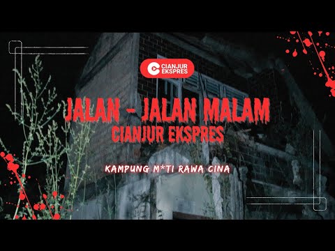 Jalan - Jalan Malam Cianjur Ekspres Kampung M*ti Rawa Cina
