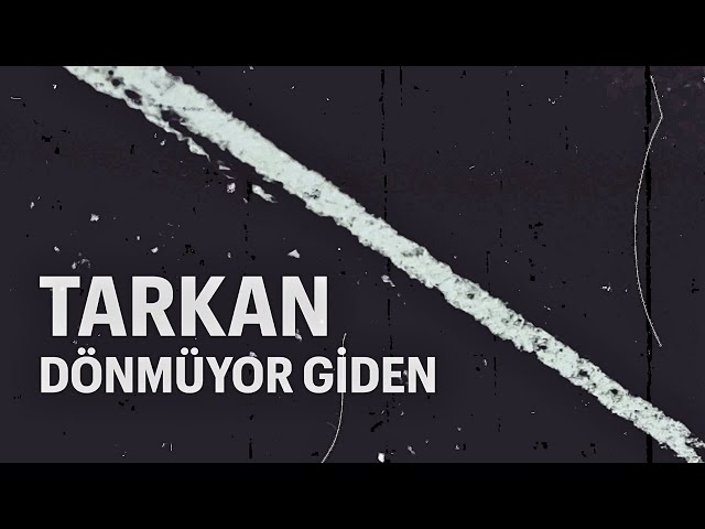 TARKAN – Dönmüyor Giden (Official Visualiser)