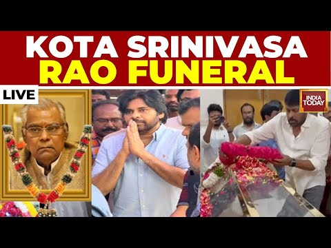 LIVE: Kota Srinivasa Rao Funeral | Pawan Kalyan, Chiranjeevi Pays Tribute | Telugu Cinema News LIVE