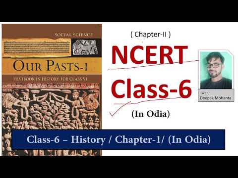 NCERT-Class-6 / History - Chapter-II (in  Odia)