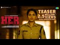 HER Chapter 1 Telugu Official Teaser- Ruhani Sharma