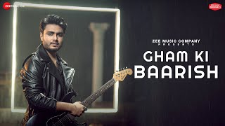 Gham Ki Baarish ~ Raj Barman