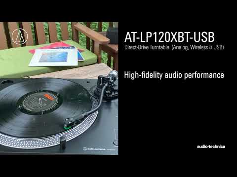 AT-LP120XBT-USB Overview | Direct-Drive Turntable (Analog, Wireless & USB)