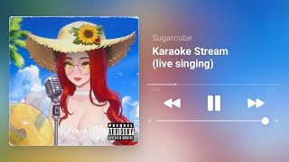 [🔴LIVE] aaaaah it's Singing time #karaoke #vsinger