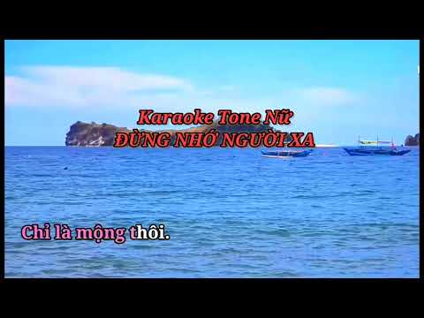 Karaoke Đừng Nhớ Người Xa