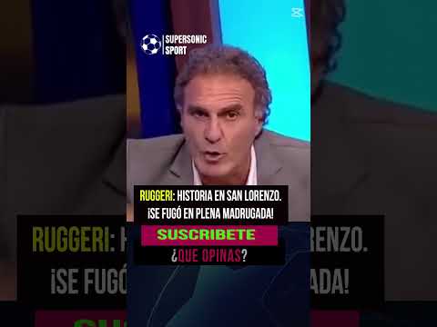 ⚽Ruggeri: Historia en San Lorenzo. ¡se fugó en plena madrugada!