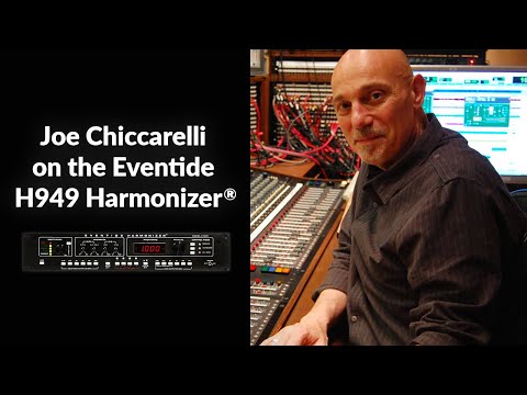 Joe Chiccarelli on the Eventide H949 Harmonizer®