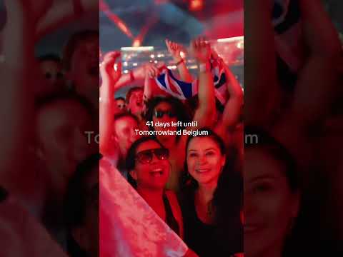 41 days left until Tomorrowland Belgium.