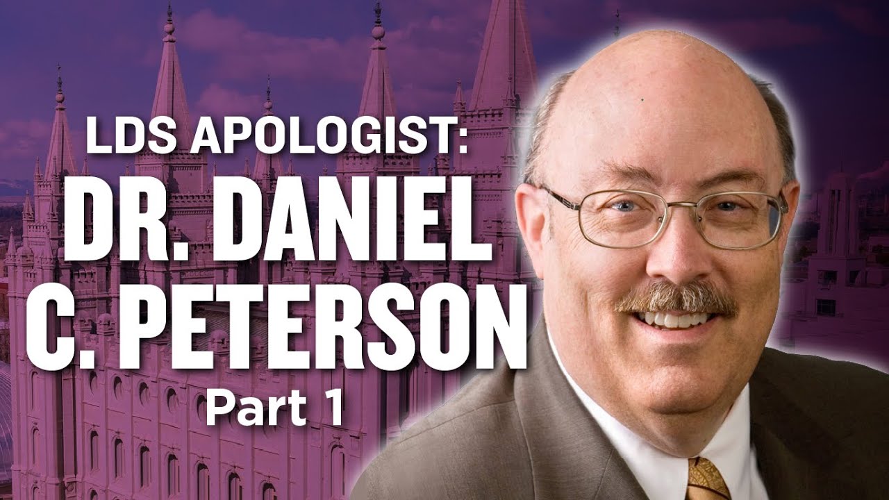 Mormon Stories #271: LDS Church Apologist - Dr. Daniel C. Peterson Pt ...