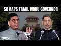 Tamil Nadu Governor Issue | Chief Justice Raps Tamil Nadu Governor: Hes Taking On Supreme Court