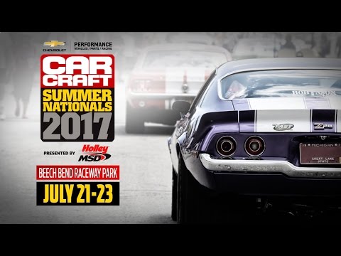 Loud. Fast. Real. Car Craft Summer Nationals returns July 21-23!