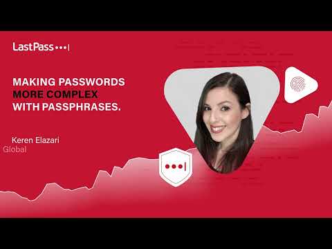 LastPass Webinar | Making passwords more complex with Passphrases