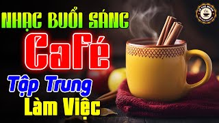 Nhạc Không Lời Buổi Sáng Tập Trung Làm Việc - Hòa Tấu Guitar Bolero Không Lời - Nhạc Cafe Buổi Sáng