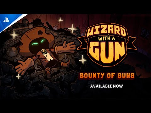 Wizard with a Gun - Bounty of Guns Update Trailer | PS5 Games