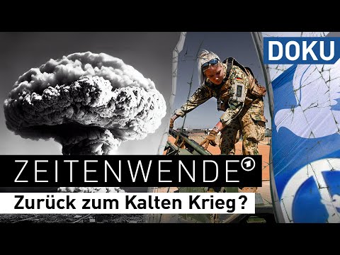 Zeitenwende - zurück zum Kalten Krieg? | Geschichte im Ersten