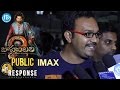 Public response about Baahubali 2 at IMAX in Hyderabad