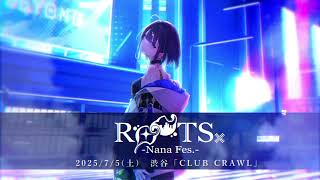 【#七篠さよ 】ROOTS-NaNaFes-1stONE-MAN LIVE【 #NaNaFesROOTS 】